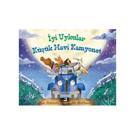 İyi Uykular Küçük Mavi Kamyonet - Alice Schertle - Olimpos Çocuk