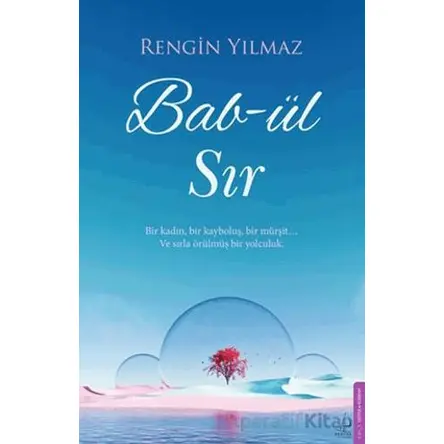 Bab-ül Sır - Rengin Yılmaz - Destek Yayınları