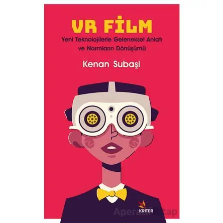 VR Film: Yeni Teknolojilerle Geleneksel Anlatı ve Normların Dönüşümü