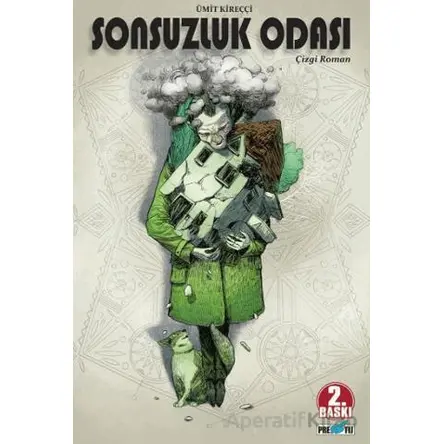 Sonsuzluk Odası - Ümit Kireççi - Presstij Kitap