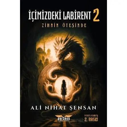 İçimizdeki Labirent 2 – Zihnin Ötesinde - Ali Nihat Sensan - Perseus