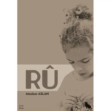 Rû - Müslüm Aslan - Zuzu Kitap