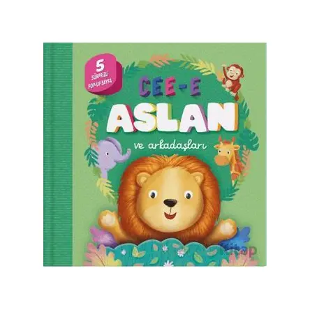 Cee-e Aslan ve Arkadaşları (Pop-up) - Kolektif - İndigo Çocuk