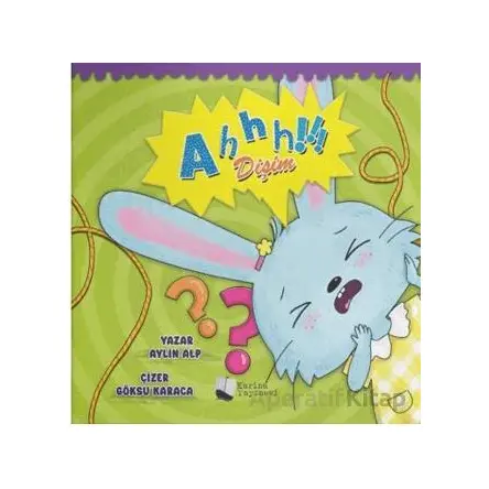 Ahhh Dişim! - Aylin Alp - Karina Yayınevi