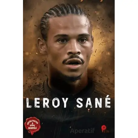 Leroy Sane - Can Eren - Peta Kitap