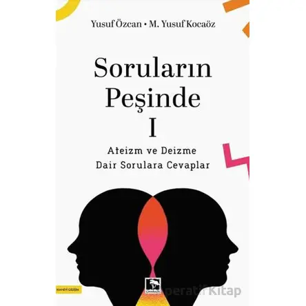 Soruların Peşinde - 1 - Yusuf Özcan - Çınaraltı Yayınları