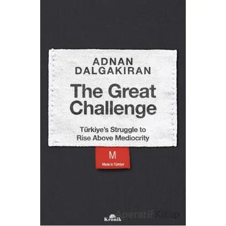 The Great Challenge - Adnan Dalgakıran - Kronik Kitap