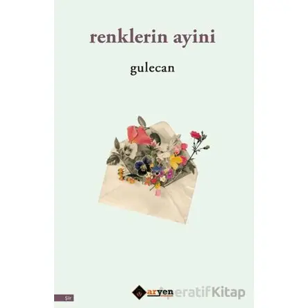 Renklerin Ayini - Gulecan - Aryen Yayınları