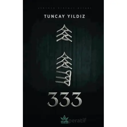333 - Tuncay Yıldız - Elpis Yayınları