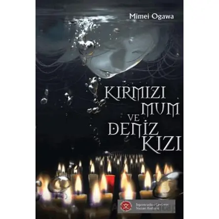 Kırmızı Mum ve Deniz Kızı - Ogawa Mimei - Komikşeyler Yayıncılık