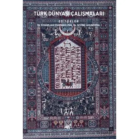 Türk Dünyası Çalışmaları - Kolektif - Paradigma Akademi Yayınları