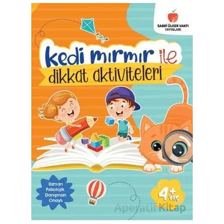 Kedi Mırmır ile Dikkat Aktiviteleri - Kollektif - Sabri Ülker Vakfı Yayınları