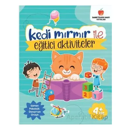 Kedi Mırmır ile Eğitici Aktiviteler - Kollektif - Sabri Ülker Vakfı Yayınları