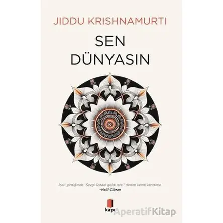 Sen Dünyasın - Jiddu Krishnamurti - Kapı Yayınları
