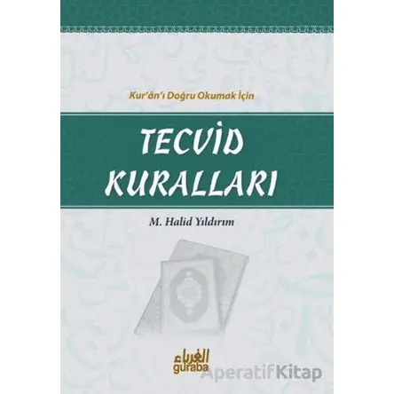 Tecvid Kuralları - M. Halid Yıldırım - Guraba Yayınları