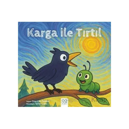 Karga İle Tırtıl - Onur Can Özdemir - 1001 Çiçek Kitaplar