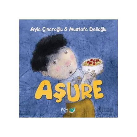 Aşure - Ayla Çınaroğlu - FOM Kitap