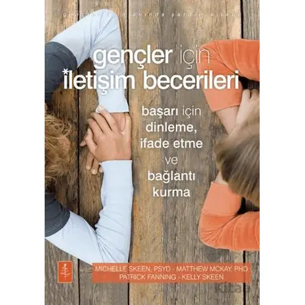 Gençler İçin İletişim Becerileri - Patrick Fanning - Nobel Yaşam