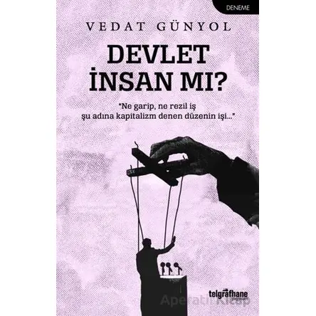 Devlet İnsan mı? - Vedat Günyol - Telgrafhane Yayınları