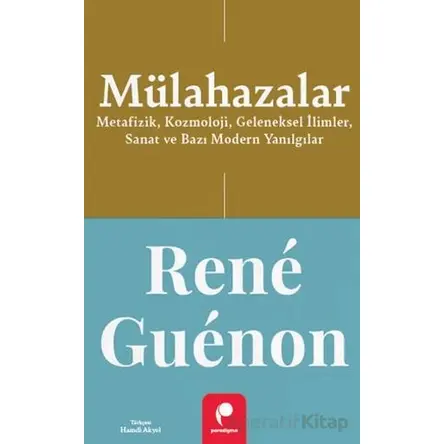 Mülahazalar - Rene Guenon - Paradigma Yayıncılık