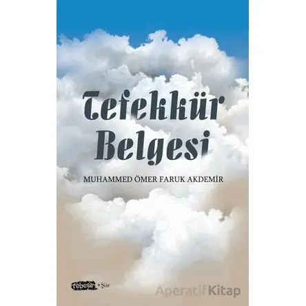 Tefekkür Belgesi - Muhammed Ömer Faruk Akdemir - Tebeşir Yayınları