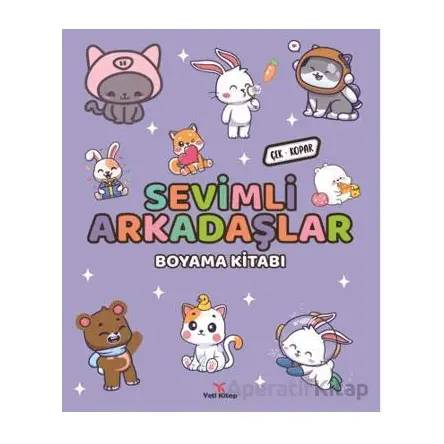 Sevimli Arkadaşlar Boyama Kitabı - Feyyaz Ulaş - Yeti Kitap