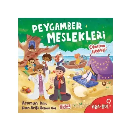 Peygamber Meslekleri - Ara Bul - Asuman Kılıç - Timaş Gülce Çocuk