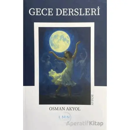 Gece Dersleri - Osman Akyol - Liman Yayınevi