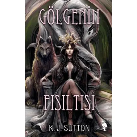 Gölgenin Fısıltısı - K. J. Sutton - Nemesis Kitap
