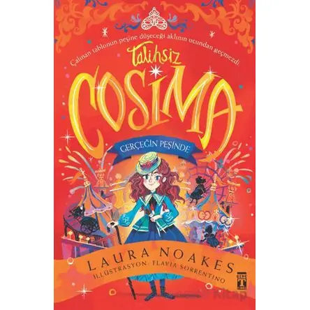 Talihsiz Cosima & Gerçeğin Peşinde - Laura Noakes - Genç Timaş