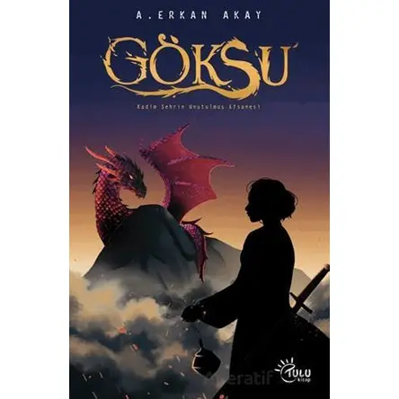 Göksu - A. Erkan Akay - Tulu Kitap