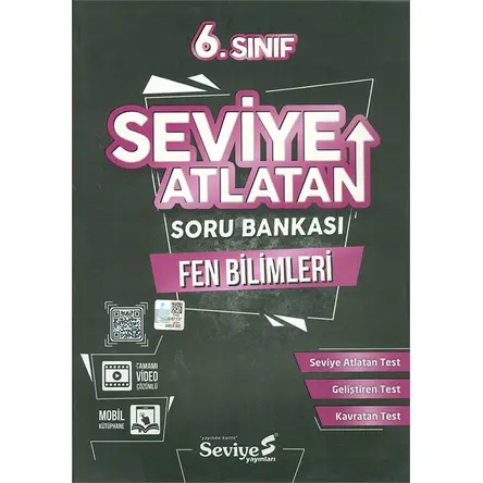 6.Sınıf Fen Bilimleri Soru Bankası (Kampanyalı) Seviye Yayınları