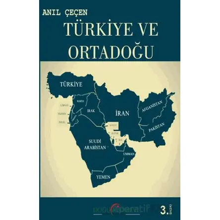 Türkiye ve Ortadoğu - Anıl Çeçen - Doğu Kitabevi