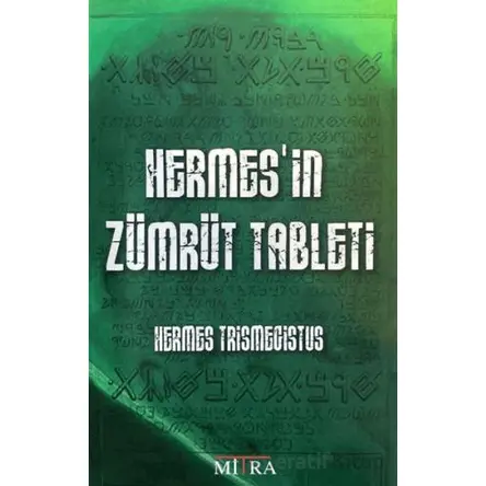 Hermesin Zümrüt Tableti - Hermes Trismegistus - Mitra Yayınları