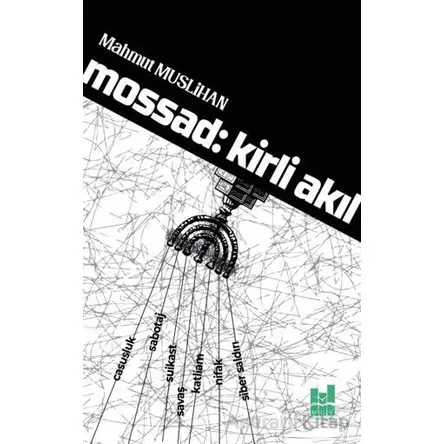 Mossad: Kirli Akıl - Mahmut Muslihan - Mgv Yayınları