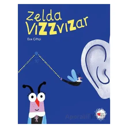 Zelda Vızzvızar - Ece Çiftçi - Can Çocuk Yayınları