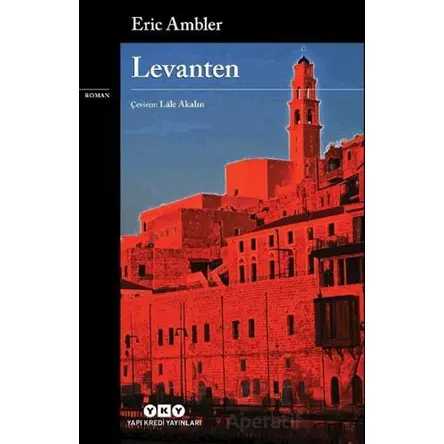 Levanten - Eric Ambler - Yapı Kredi Yayınları