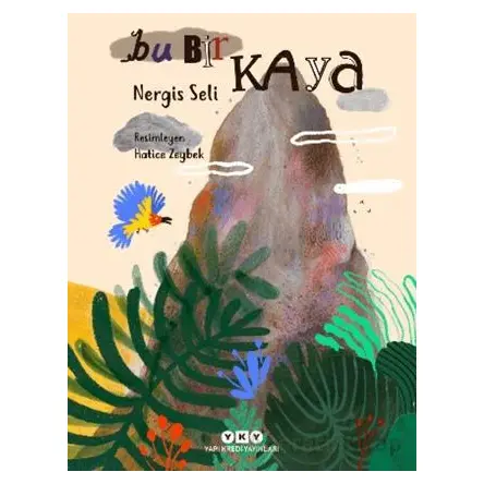Bu Bir Kaya - Nergis Seli - Yapı Kredi Yayınları