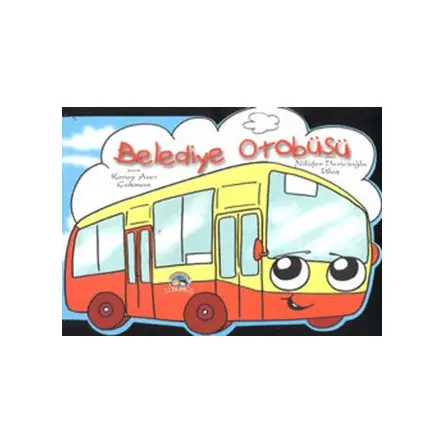 Belediye Otobüsü - Koray Avcı Çakman - Ya-Pa Yayınları