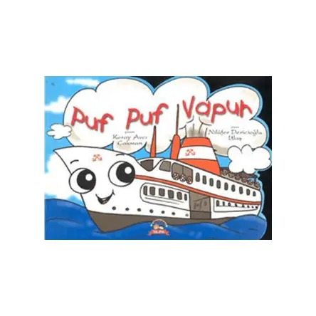 Puf Puf Vapur - Koray Avcı Çakman - Ya-Pa Yayınları