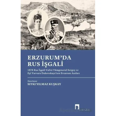 Erzurumda Rus İşgali - Kolektif - Dergah Yayınları
