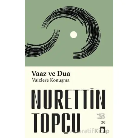 Vaaz ve Dua - Nurettin Topçu - Dergah Yayınları