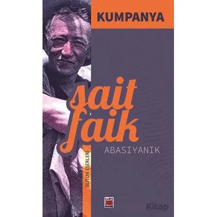 Kumpanya - Sait Faik Abasıyanık - Elips Kitap