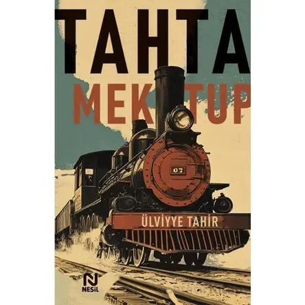 Tahta Mektup - Ülviyye Tahir - Nesil Yayınları