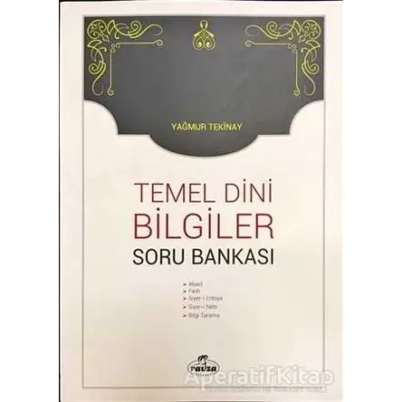 Temel Dini Bilgiler Soru Bankası - Yağmur Tekinay - Ravza Yayınları