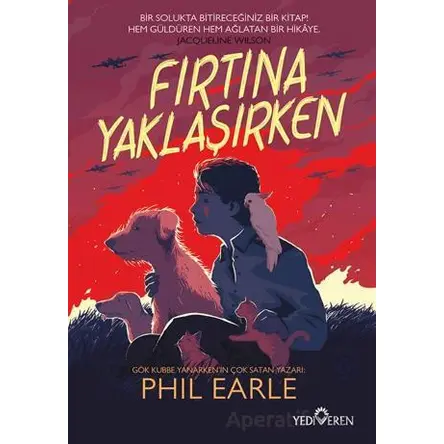 Fırtına Yaklaşırken - Phil Earle - Yediveren Yayınları