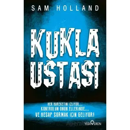Kukla Ustası - Sam Holland - Yediveren Yayınları