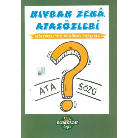 Kıvrak Zeka Atasözleri - Robınson Çocuk