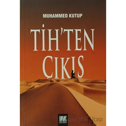 Tih’ten Çıkış - Muhammed Ali Kutub - Buruç Yayınları