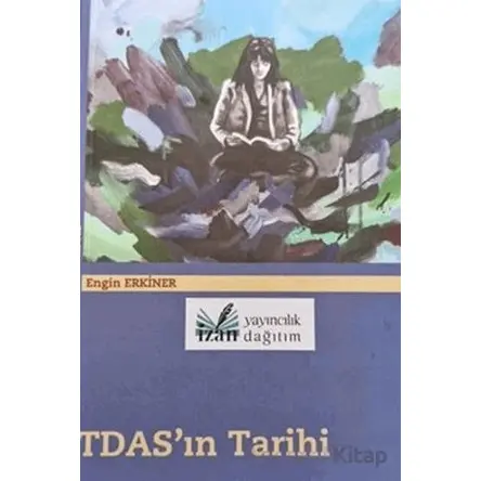 Tdasın Tarihi - Engin Erkiner - İzan Yayıncılık